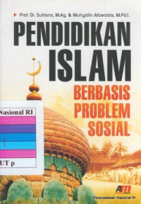 Image of Pendidikan Islam berbasis problem sosial