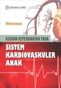 Image of Asuhan Keperawatan pada Sistem Kardiovaskuler Anak