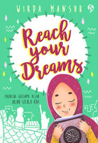 Image of Reach Your Dreams: Yakinlah Bersama Allah jalan Selalu ada