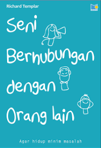 Image of Seni Berhubungan Dengan Orang Lain Agar Hidup Minim Masalah