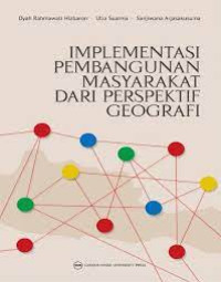 Image of Implementasi Pembangunan Masyarakat Dari Perspektif Geografi