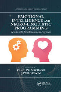 Image of Emotional Intelligence and Neuro-Linguistic Programming : New Insight for Managers and Engineers