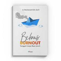 Image of Bebas Burnout Tangguh Tanpa Rasa Jenuh