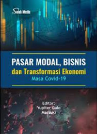 Image of Pasar Modal, Bisnis dan Transformasi Ekonomi Masa Covid 19