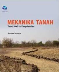 Image of Mekanika Tanah : Teori, Soal, dan Penyelesaian