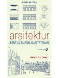 Image of Arsitektur Bentuk, Ruang, dan Tatanan