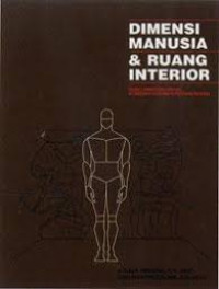 Image of Dimensi Manusia & Ruang Interior : Buku Panduan untuk Standar Pedoman Perancangan