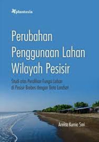 Image of Perubahan Penggunaan Lahan Wilayah Pesisir