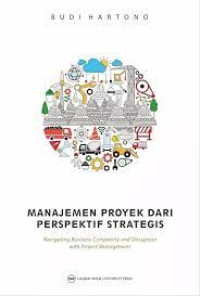 Image of Manajemen Proyek Dari Perspektif Strategis