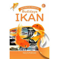 Image of Petunjuk Praktis Budidaya Ikan
