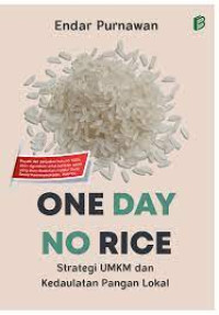 Image of One Day No Rice Strategi UMKM dan Kedaulatan Pangan Rakyat