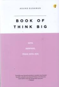 Image of Book Of Think Big Saya Berpikir Maka Saya Ada