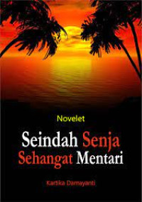 Image of Novelet Seindah Senja Sehangat Mentari