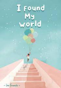 Image of I Found My World