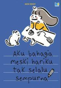 Image of Aku Bahagia Meski Diriku Tak Selalu Sempurna