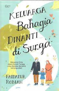 Image of Keluarga Bahagia Dinanti Di Surga