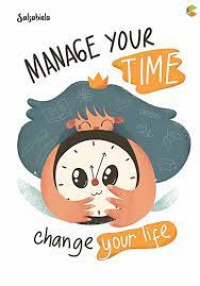 Image of Manage Your Time Change Your Life