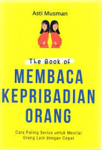 Image of The Book Of Membaca Kepribadian Orang Cara Paling Serius Untuk Menilai Orang Lain Dengan Cepat