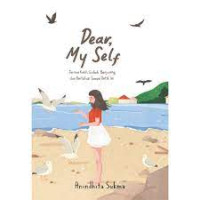 Image of Dear My Selft Terima Kasih Sudah Berjuang Dan Bertahan Sampai Detik Ini