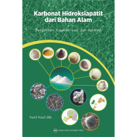 Image of Karbonat Hidroksiapatit dari Bahan Alami : Pengertian, Karakterisasi, dan Aplikasi