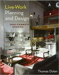 Image of Live-Work Planning and Design: Zero-Commute Housing
