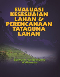Image of Evaluasi Kesesuaian Lahan & Perencanaan Tataguna Lahan