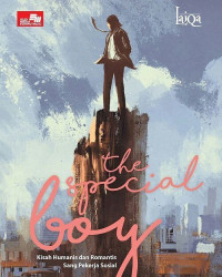 Image of The Spesial Boy : Kisah Humanis dan Romantis sang Pekerja Sosial