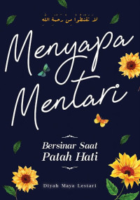 Image of Menyapa Mentari : Bersinar Saat Patah Hati