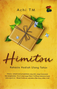 Image of Himitsu : Rahasia Hadiah Ulang Tahun