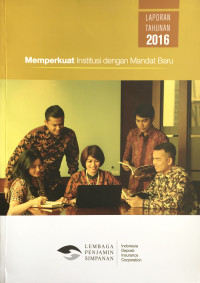 Image of Laporan Tahunan 2016: Memperkuat Institusi dengan Mandat Baru