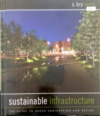 Image of Sustainable infrastructure: the guide to green engineering and design