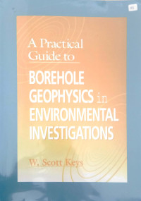 Image of A practical guide to borehole geophysics in environmental investigations