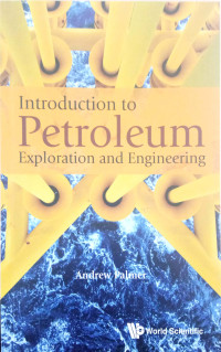 Image of Introduction to Petroleum: Exploration and Engineering