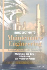 Image of Introduction to maintenance engineering: modeling, optimization, and management