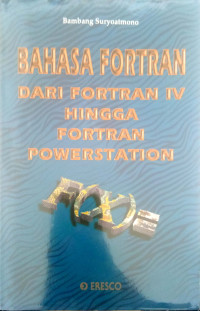 Image of Bahasa Fortran dari fortran iv hingga fortran powerstation