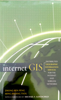 Image of Internet GIS: distributed Geographic information Service for the internet and wireless networks