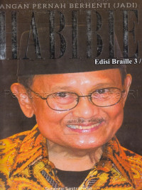 Image of Jangan Pernah Berhenti (Jadi) Habibie