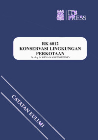 Image of RK 6012 Konservasi Lingkungan Perkotaan