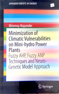 Image of Minimization of climatic vulnerabilities on mini-hydro power plants: fuzzy AHP, Fuzzy ANP techniques and neurogenetic model approach