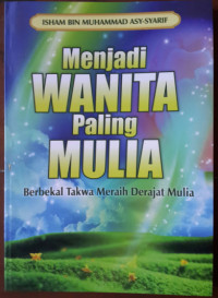 Image of Menjadi Wanita Paling mulia