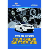 Image of Teori dan reparasi : sistem pengisian dan starter mobil